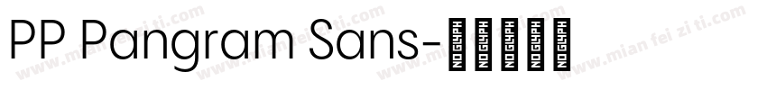 PP Pangram Sans字体转换